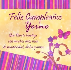 Mensajes y Frases de Cumpleaños para un YERNO【Mejores 2020】