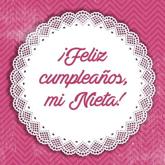 Felicitaciones De Cumpleaños Para Una Nieta 2023 0824