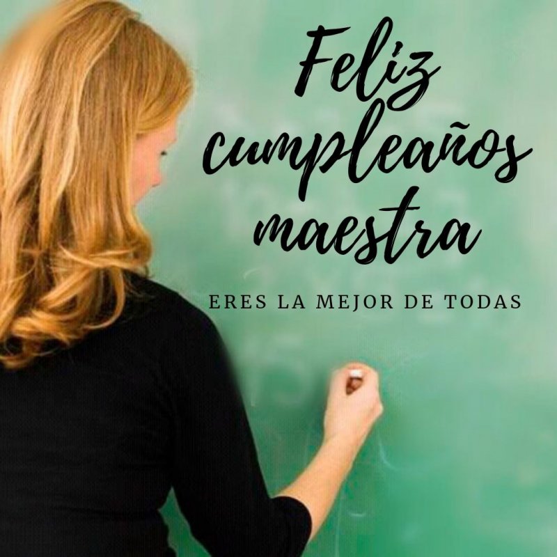 Felicitaciones de Cumpleaños para una MAESTRA # 2023