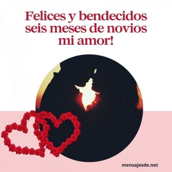 27 Frases De Felicitaciones De 6 Meses De Novios Página 2 De 2 2023 4607